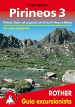 Pirineos 3. Pirineo oriental español: de la Val d'Aran a Núria