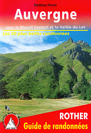 Auvergne (Rother). avec le Massif Central e la Vallée du Lot