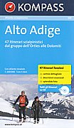 Alto Adige. 47 itinerari scialpinistici
