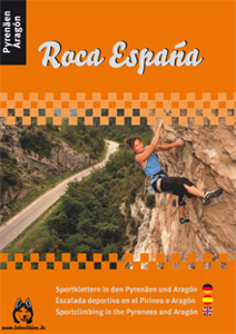 Roca España (Pyrenäen Aragón). Escalada deportiva a los Pirineos y Aragón