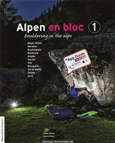 Alpen en bloc 1. Bouldering in the alps