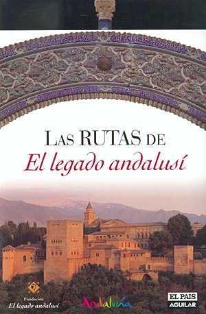 Las rutas del legado andalusí