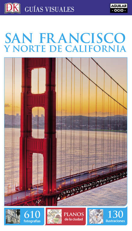 San Francisco y Norte de California (Guías Visuales)