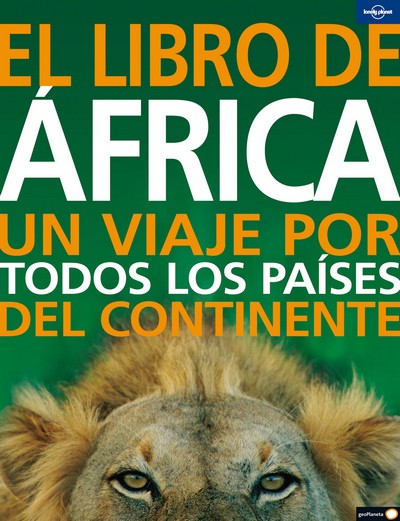 El libro de África. Un viaje por los todos los paises del continente