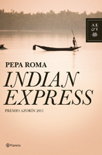 Indian express. Premio Azorín 2011