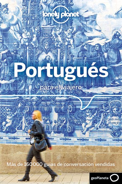 Portugués para el viajero (Lonely Planet)