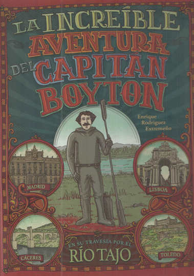La increíble aventura del Capitán Boyton. en su travesía por el río Tajo