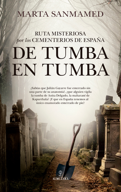 Ruta misteriosa por los cementerios de España de tumba en tumba