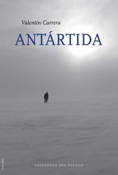 Antártida. Viaje al ecosistema de la aventura polar
