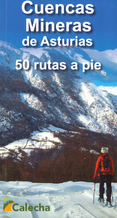 Cuencas mineras de Asturias. 50 rutas a pie