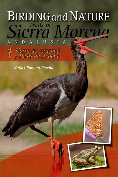1. Birding and Nature Trails in Sierra Morena. Sierra de Aracena y Picos de Aroche