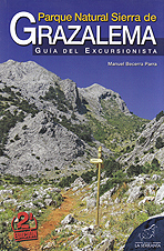 Parque Natural Sierra de Grazalema. Guía del Excursionista