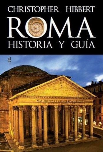 Roma, historia y guía
