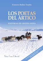 Los poetas del Ártico. Historias de Groenlandia