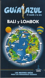 Bali y Lombok (Guía Azul)