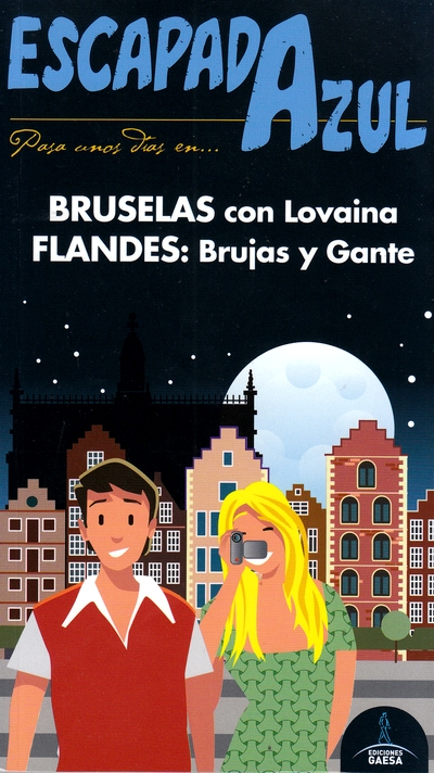 Bruselas y Flandes (Escapada Azul). Lovaina, Brujas y Gante