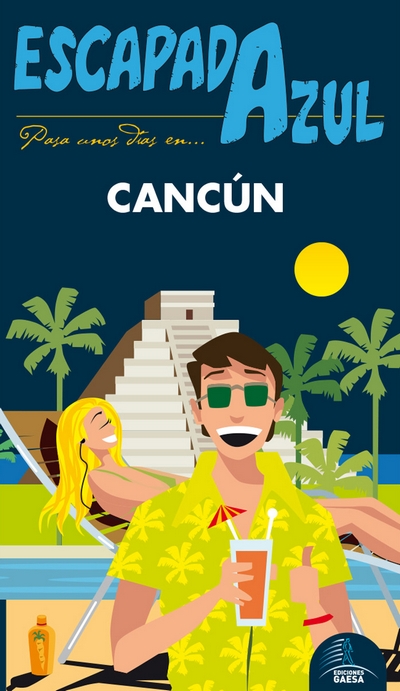 Cancún (Escapada Azul)