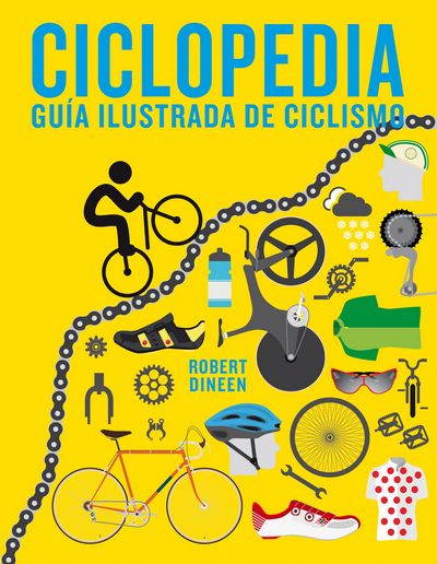 Ciclopedia. Guía ilustrada de ciclismo