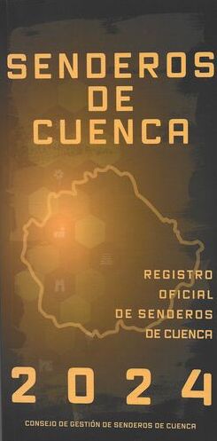 Senderos de Cuenca 2024. Registro oficial de senderos de Cuenca