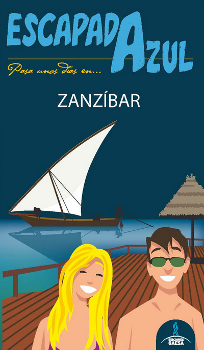 Zanzíbar (Escapada Azul)