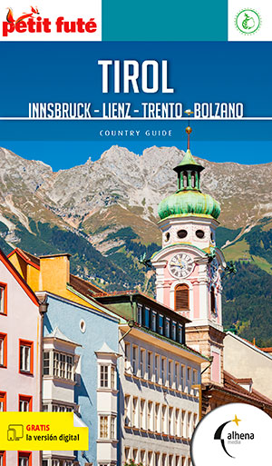 Tirol. Innsbruck, Lienz, Trento y Bolsano