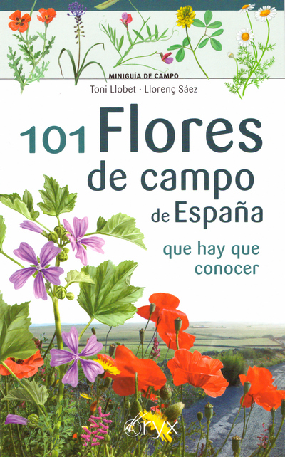 101 Flores de campo de España. Miniguía de campo