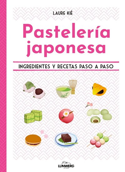 Pastelería Japonesa. Ingredientes y recetas paso a paso