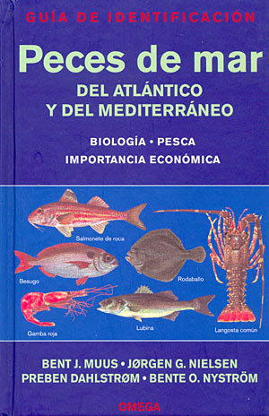 Peces de mar del Atlántico y del Mediterráneo. Guía de identificación
