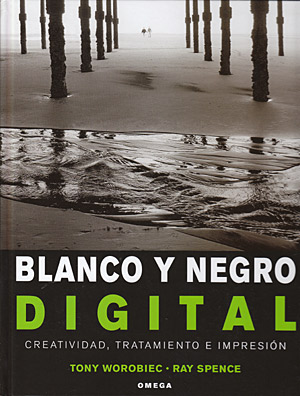 Blanco y negro digital. Creatividad, tratamiento e impresión