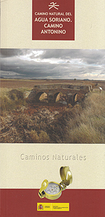 Camino Natural del Agua Soriano. Camino Antonino. Caminos Naturales de España