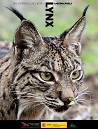 Lynx . En la tierra del lince ibérico
