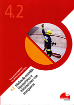 4.2 Medios de extinción. Operaciones e instalaciones con mangueras. Manual del bombero. Vol. 4 Uso de recursos operativos