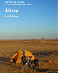 África. Un viaje de cuento. La vuelta al mundo en bicicleta