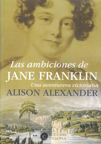 Las ambiciones de Jane Franklin. Una aventurera victoriana