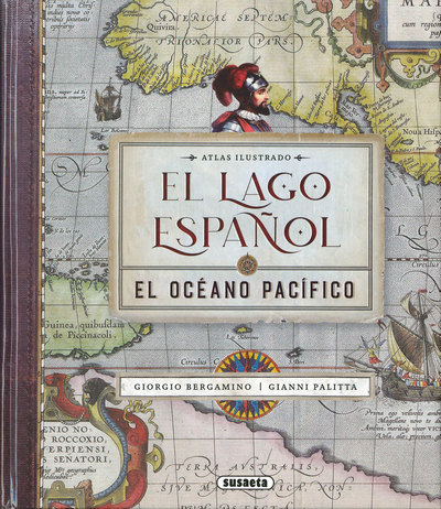 Atlas ilustrado: el lago español. El Océano Pacífico