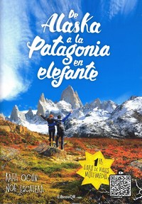 De Alaska a la Patagonia en elefante