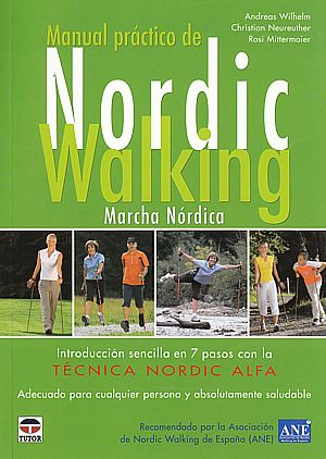 Manual práctico de Nordic walking. Marcha nórdica