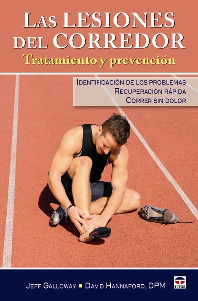 Las lesiones del corredor. Tratamiento y prevención