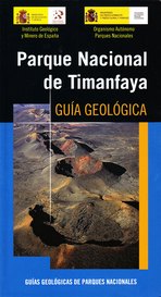Parque Nacional de Timanfaya. Guía geológica