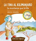 La Tina al Kilimanjaro. La muntanya que brilla