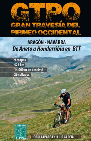 Gran travesía del Pirineo Occidental GTPO. De Aneto a Hondarribia en BTT
