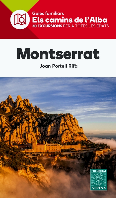 Montserrat. 20 excursions per a totes les edats