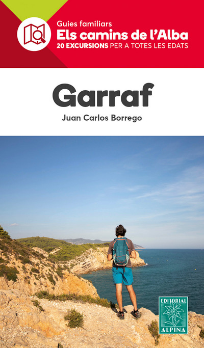 Garraf  . 20 excursions accessibles a totes les edats