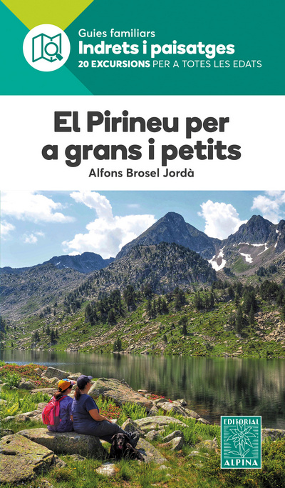 El Pirineu per a grans i petits. Els Camins de l’Alba