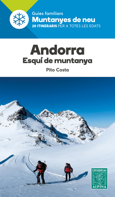 Andorra. Esquí de muntanya. 20 itineraris per a totes les edats