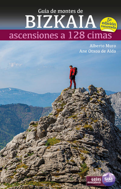 Guía de montes de Bizkaia. Ascensiones a 128 cimas
