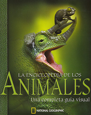 La enciclopedia de los animales. Una completa guía visual
