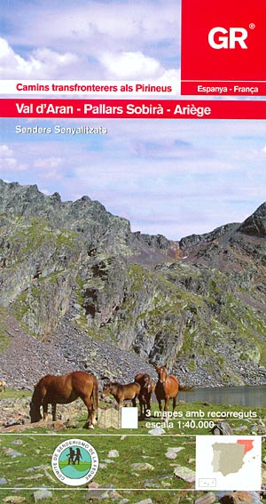 Camins transfronterers als Pirineus. Val d'Aran, Pallars Sobirá, Ariège