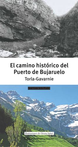 El camino histórico del Puerto de Bujaruelo. Torla-Gavarnie