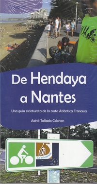 De Hendaya a Nantes. Una guía cicloturista de la Costa Atlántica Francesa